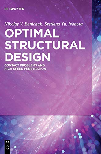 Stock image for Optimal Structural Design : Contact Problems and High-Speed Penetration for sale by Buchpark