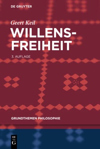 Willensfreiheit. Herausgegeben von Dieter Birnbacher, Pirmin Stekeler-Weithofer, Holm Tetens. - Keil, Geert