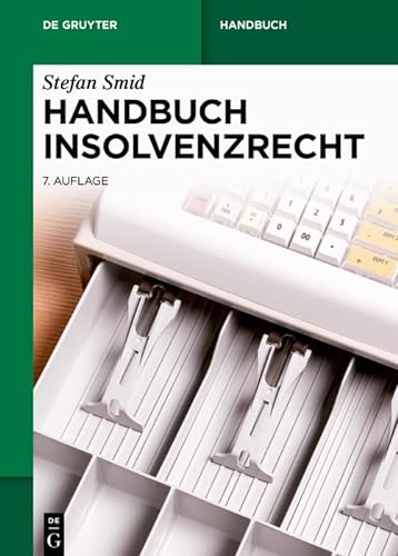 9783110533767: Handbuch Insolvenzrecht (De Gruyter Handbook)