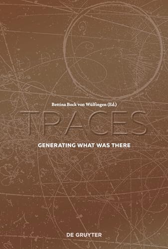 Stock image for Traces: Generating What Was There for sale by Orbiting Books