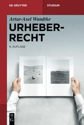 Imagen de archivo de Urheberrecht (De Gruyter Studium) (German Edition) a la venta por Lucky's Textbooks