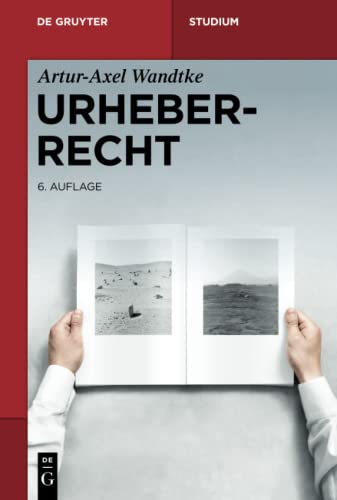 Stock image for Urheberrecht (De Gruyter Studium) (German Edition) for sale by Lucky's Textbooks