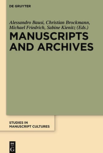 Beispielbild fr Manuscripts and Archives Comparative Views on Record-Keeping zum Verkauf von Buchpark