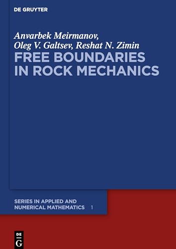 9783110544909: Free Boundaries in Rock Mechanics: 1 (De Gruyter Series in Applied and Numerical Mathematics, 1)