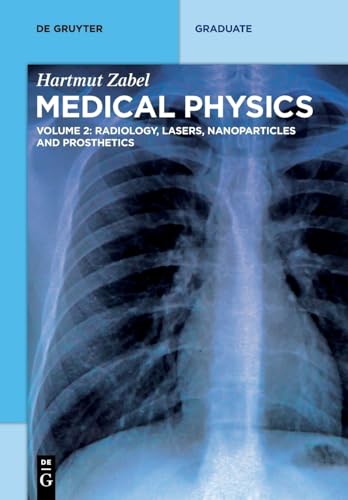 Stock image for Radiology, Lasers, Nanoparticles and Prosthetics (De Gruyter Textbook) for sale by A Team Books