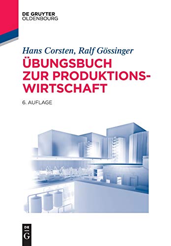 Stock image for bungsbuch zur Produktionswirtschaft (Lehr- und Handbcher der Betriebswirtschaftslehre) (German Edition) for sale by Lucky's Textbooks