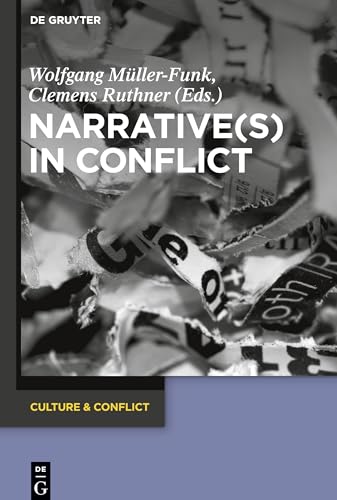 Stock image for Narrative(s) in Conflict (Culture Conflict) for sale by Solr Books