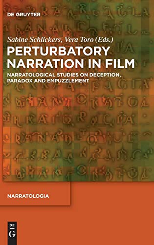 Beispielbild fr Perturbatory narration in film . Narratological studies on deception, paradox and empuzzlement. zum Verkauf von Ganymed - Wissenschaftliches Antiquariat