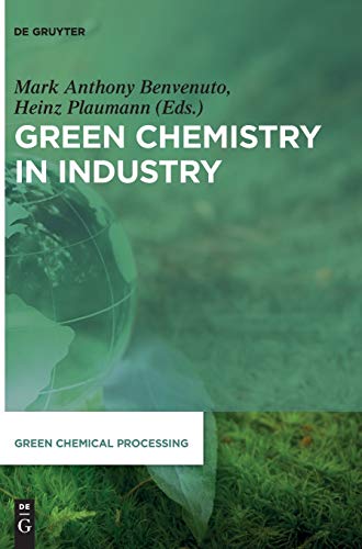 9783110561135: Green Chemistry in Industry (Green Chemical Processing, 3)