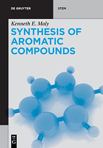 Stock image for Synthesis of Aromatic Compounds for sale by ThriftBooks-Atlanta