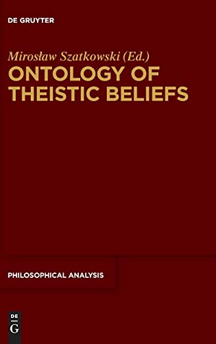 Stock image for Ontology of Theistic Beliefs (Philosophische Analyse / Philosophical Analysis) for sale by Revaluation Books