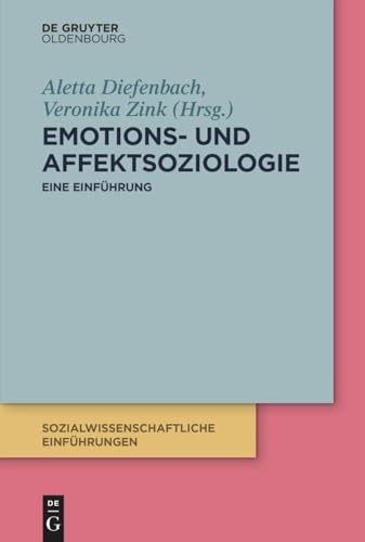 Stock image for Einfhrung in Die Soziologische Emotions- Und Affektforschung: Eine Einfhrung for sale by Revaluation Books