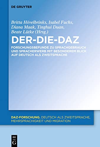 Stock image for Der-Die-DaZ   Forschungsbefunde zu Sprachgebrauch und Spracherwerb von Deutsch als Zweitsprache for sale by Buchpark