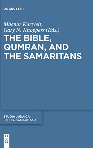 9783110575224: The Bible, Qumran and the Samaritans: 104