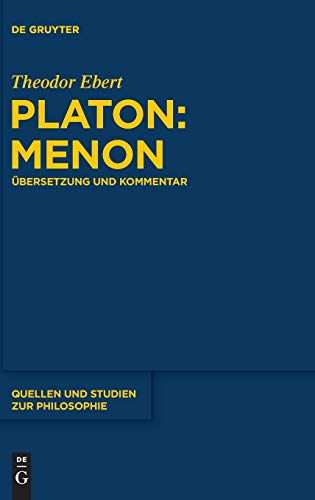 Platon: Menon: Übersetzung Und Kommentar - Ebert, Theodor
