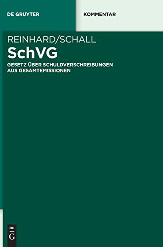 Stock image for SchVG: Gesetz ber Schuldverschreibungen aus Gesamtemissionen (De Gruyter Kommentar) (German Edition) for sale by Ebooksweb