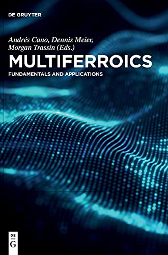 9783110580976: Multiferroics: Fundamentals and Applications