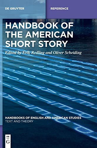 Beispielbild fr Handbook of the American Short Story: 15 (Handbooks of English and American Studies, 15) zum Verkauf von Devils in the Detail Ltd