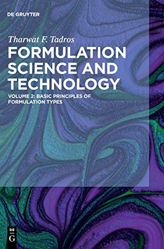 9783110587487: Basic Principles of Formulation Types: Volume 2: Basic Principles of Formulation Types