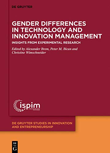 Stock image for Gender Differences in Technology and Innovation Management: 2 (De Gruyter Studies in Innovation and Entrepreneurship) for sale by Chiron Media