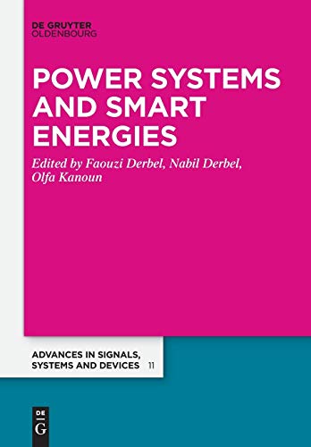 Stock image for Power Systems & Smart Energies (Advances in Systems, Signals and Devices) for sale by Revaluation Books