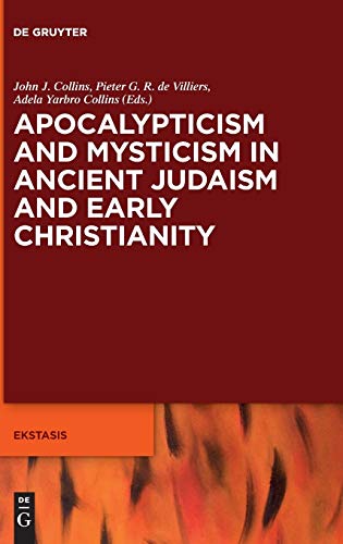 Imagen de archivo de Apocalypticism and Mysticism in Ancient Judaism and Early Christianity a la venta por ISD LLC