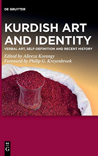 9783110596892: Kurdish Art and Identity: Verbal Art, Self-definition and Recent History