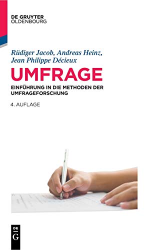 Beispielbild fr Umfrage: Einfhrung in die Methoden der Umfrageforschung (De Gruyter Studium) zum Verkauf von medimops