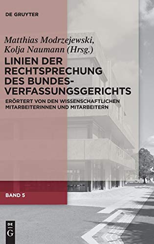 Stock image for Linien der Rechtsprechung des Bundesverfassungsgerichts. Band 5. for sale by Antiquariat  Werner Haschtmann
