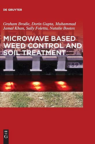 Beispielbild fr Microwave Based Weed Control and Soil Treatment zum Verkauf von Basi6 International