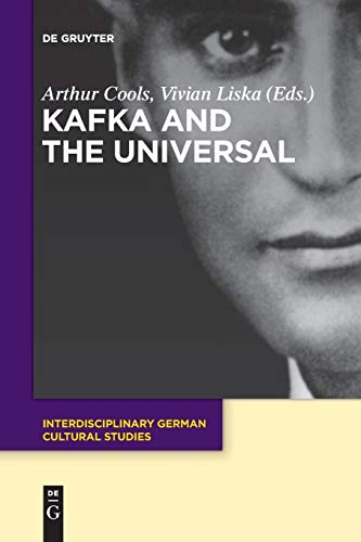 Imagen de archivo de Kafka and the Universal (Interdisciplinary German Cultural Studies, 21) a la venta por Lucky's Textbooks