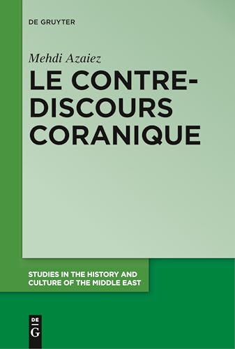 Beispielbild fr Le Contre-discours Coranique zum Verkauf von ISD LLC