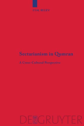 9783110609486: Sectarianism in Qumran: A Cross-Cultural Perspective: 45 (Religion and Society, 45)