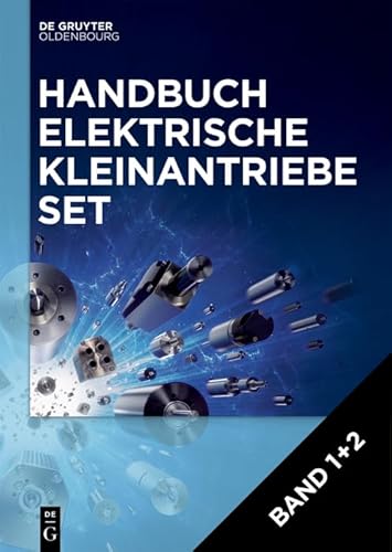 Beispielbild fr [Set Handbuch Elektrische Kleinantriebe, Band 1+2] (German Edition) zum Verkauf von Jasmin Berger