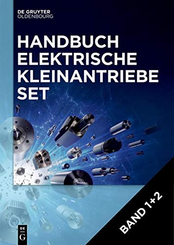 9783110612103: Handbuch Elektrische Kleinantriebe. Set Band 1+2