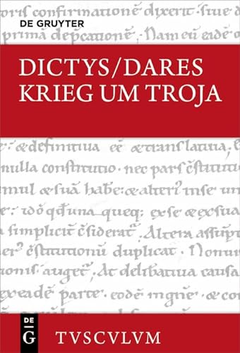 Krieg um Troja : Lateinisch - deutsch - Dictys