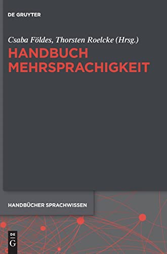 9783110620160: Handbuch Mehrsprachigkeit (Handbcher Sprachwissen (HSW), 22) (German Edition)