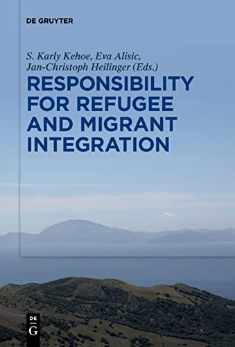 Stock image for Responsibility for Refugee and Migrant Integration for sale by ISD LLC