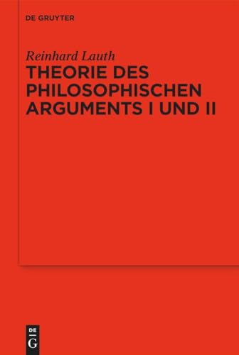 Beispielbild fr Theorie Des Philosophischen Arguments I Und II : Ergnzt Durch Aufstze Zur Systematischen Philosophie -Language: German zum Verkauf von GreatBookPrices