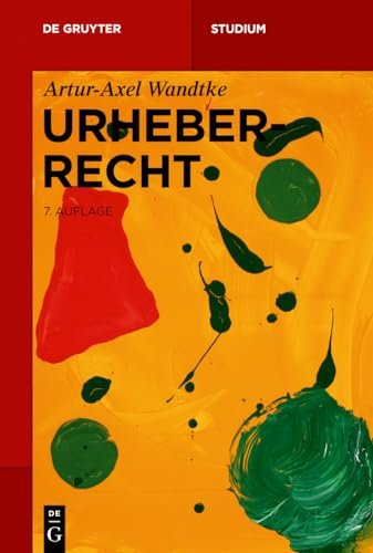 Imagen de archivo de Urheberrecht (De Gruyter Studium) a la venta por medimops