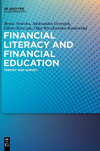 Beispielbild fr Financial Literacy and Financial Education : Theory and Survey zum Verkauf von Buchpark