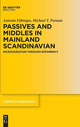 Stock image for Passives and Middles in Mainland Scandinavian : Microvariation Through Exponency for sale by Buchpark