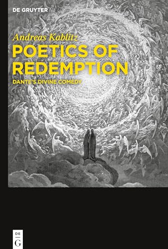 Stock image for Poetics of Redemption: Dantes Divine Comedy for sale by Red's Corner LLC