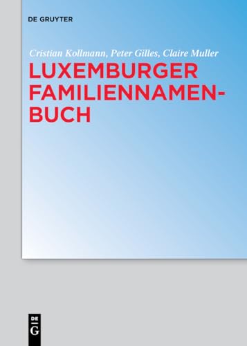 9783110635331: Luxemburger Familiennamenbuch