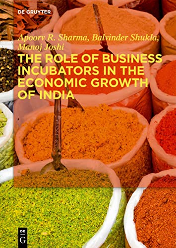 9783110635843: The Role of Business Incubators in the Economic Growth of India