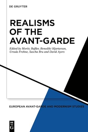 Stock image for Realisms of the Avant-Garde (European Avant-Garde and Modernism Studies, Band 6) for sale by medimops