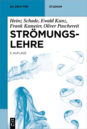 Stock image for Strmungslehre (De Gruyter Studium) (German Edition) for sale by Lucky's Textbooks