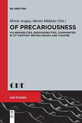 Stock image for 284: Vulnerabilities, Responsibilities, Communities in 21st-Century British Drama and Theatre (Contemporary Drama in English Studies, 28) for sale by Lucky's Textbooks