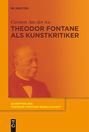 Stock image for Theodor Fontane als Kunstkritiker 11 Schriften Der Theodor Fontane Gesellschaft for sale by PBShop.store US