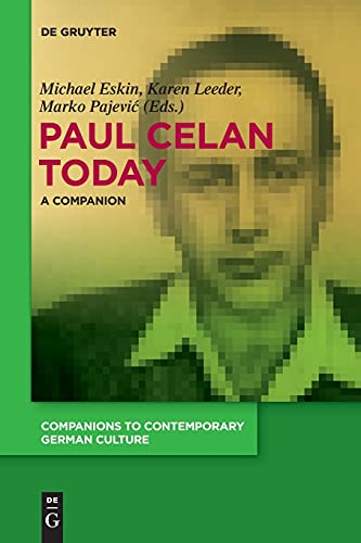 Beispielbild fr Paul Celan Today : A Companion zum Verkauf von GreatBookPrices